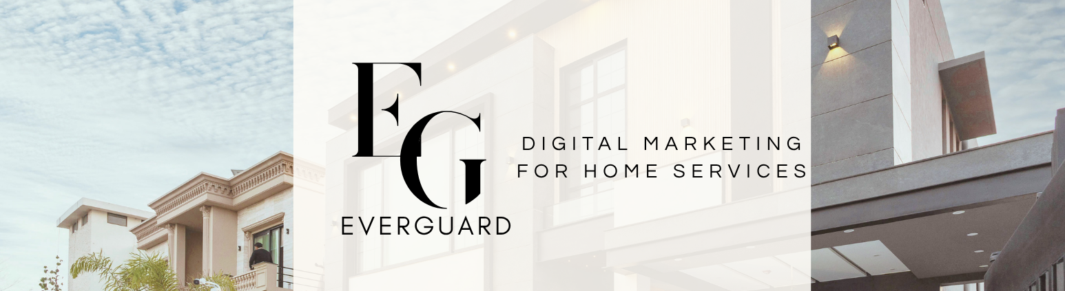 Everguard — Digital Marketing for Home Services